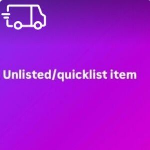 ***Unlisted Quicklist Item